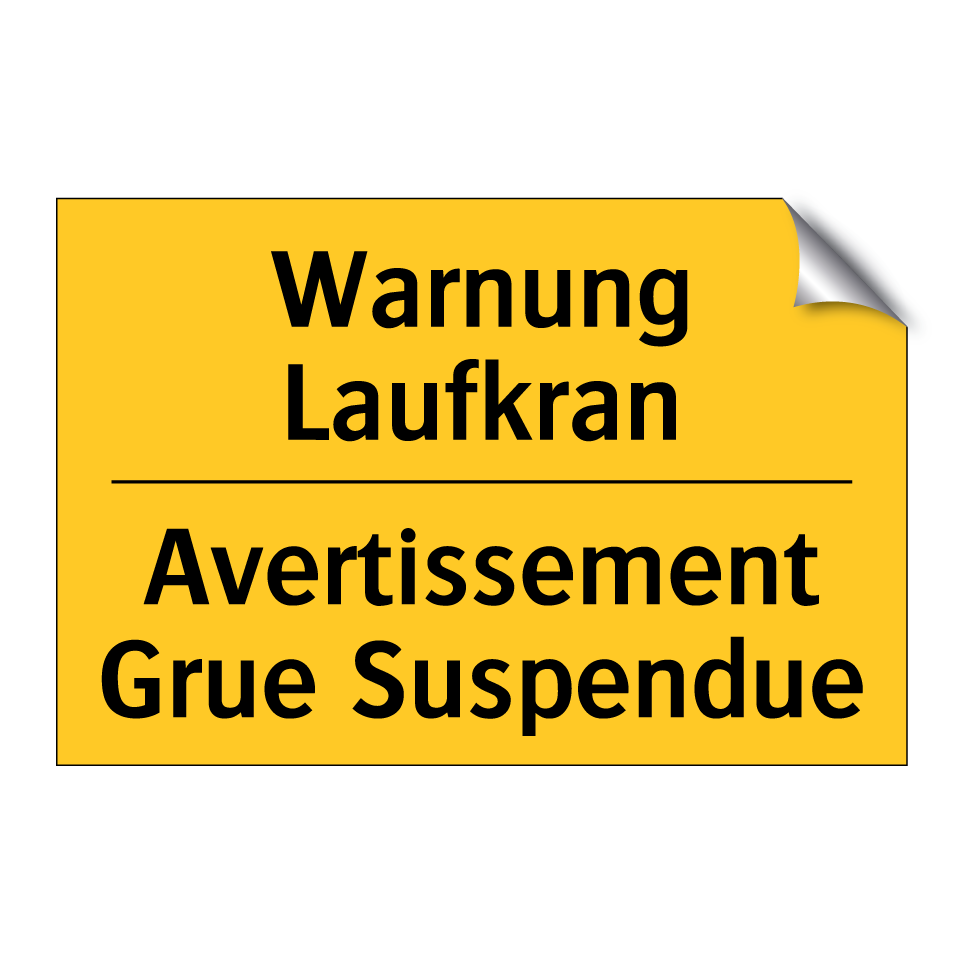 Warnung Laufkran - Avertissement Grue Suspendue