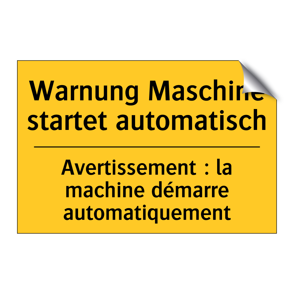 Warnung Maschine startet automatisch /.../ - Avertissement : la machine démarre /.../