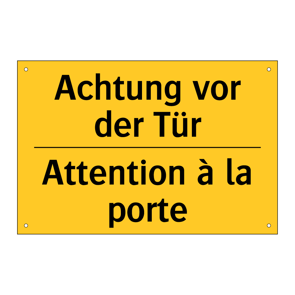 Achtung vor der Tür - Attention à la porte
