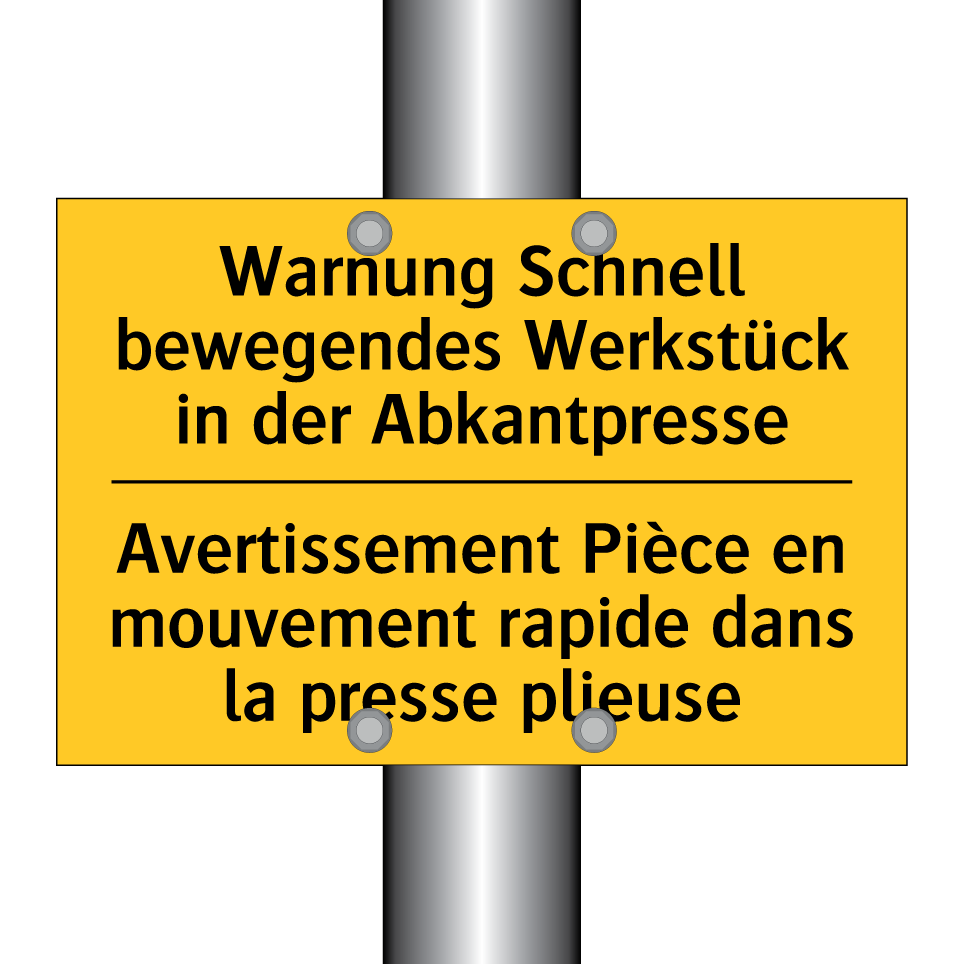 Warnung Schnell bewegendes Werkstück /.../ - Avertissement Pièce en mouvement /.../