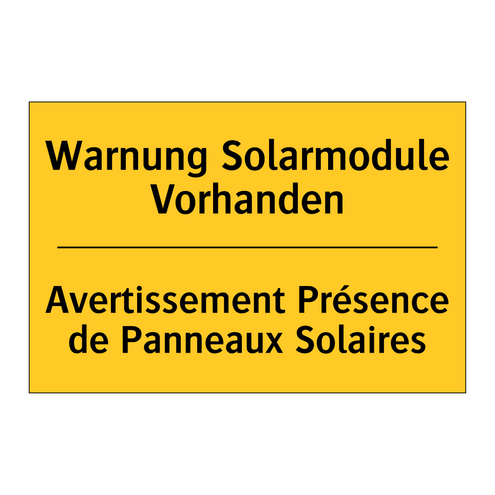 Warnung Solarmodule Vorhanden - Avertissement Présence de Panneaux /.../