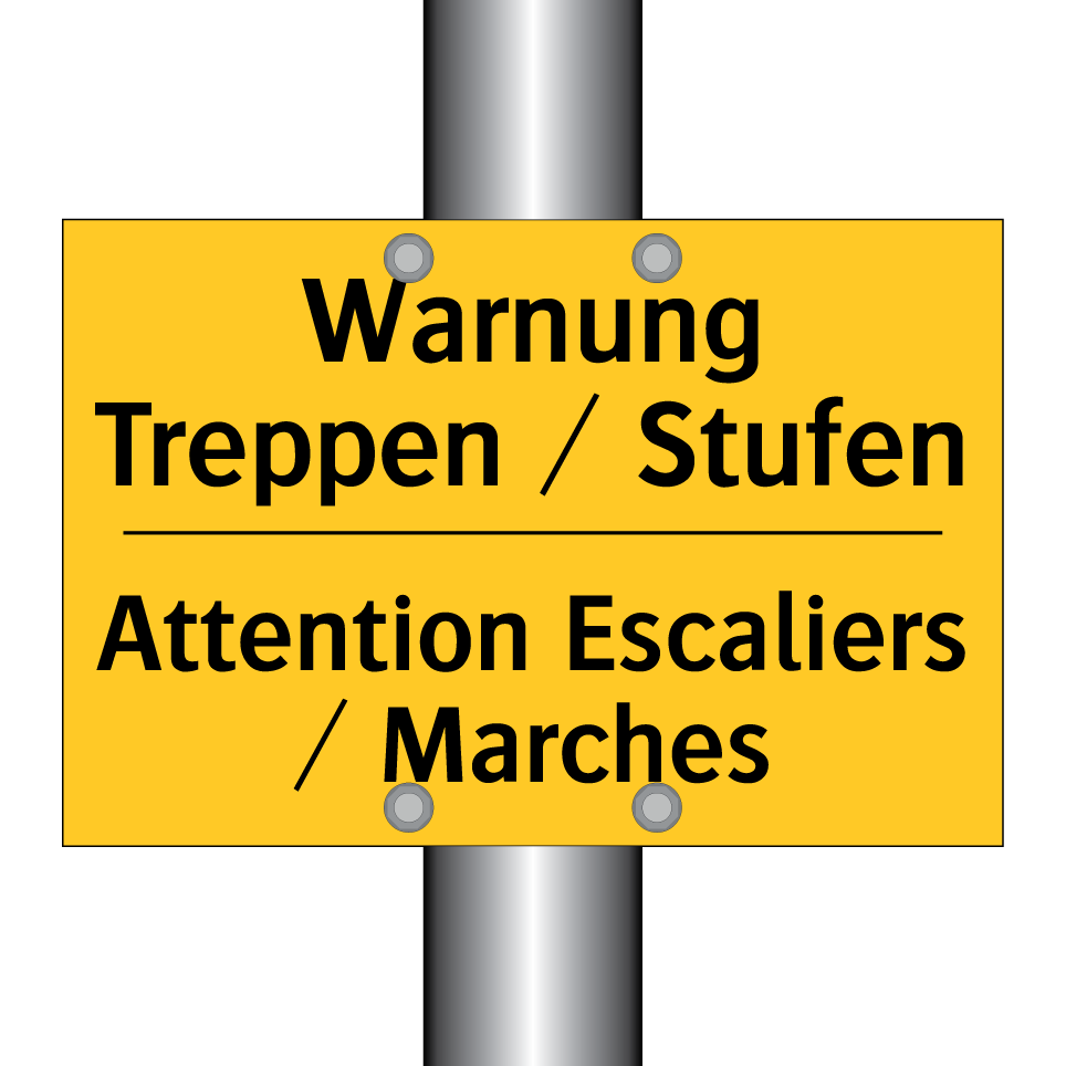 Warnung Treppen / Stufen - Attention Escaliers / Marches