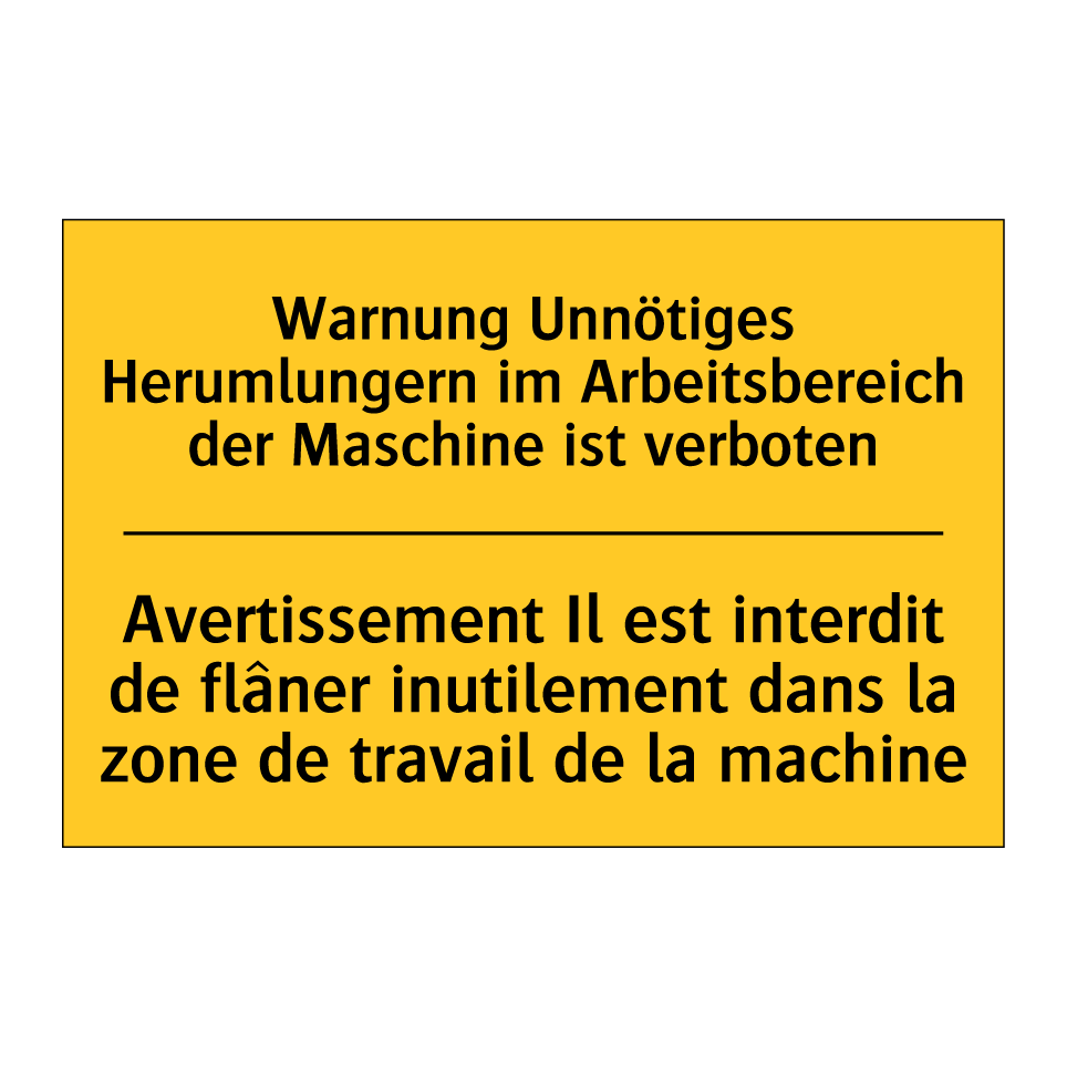 Warnung Unnötiges Herumlungern /.../ - Avertissement Il est interdit /.../