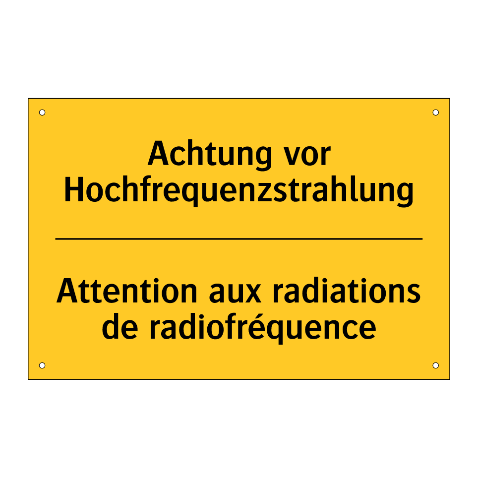 Achtung vor Hochfrequenzstrahlung /.../ - Attention aux radiations de radiofréquence /.../