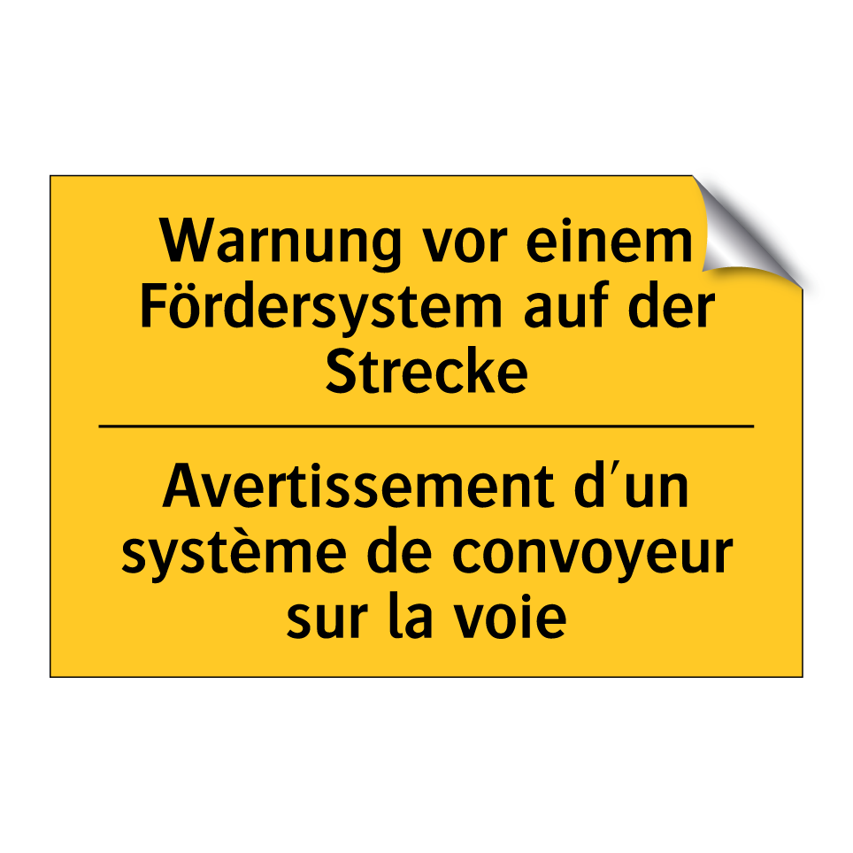 Warnung vor einem Fördersystem /.../ - Avertissement d'un système de /.../