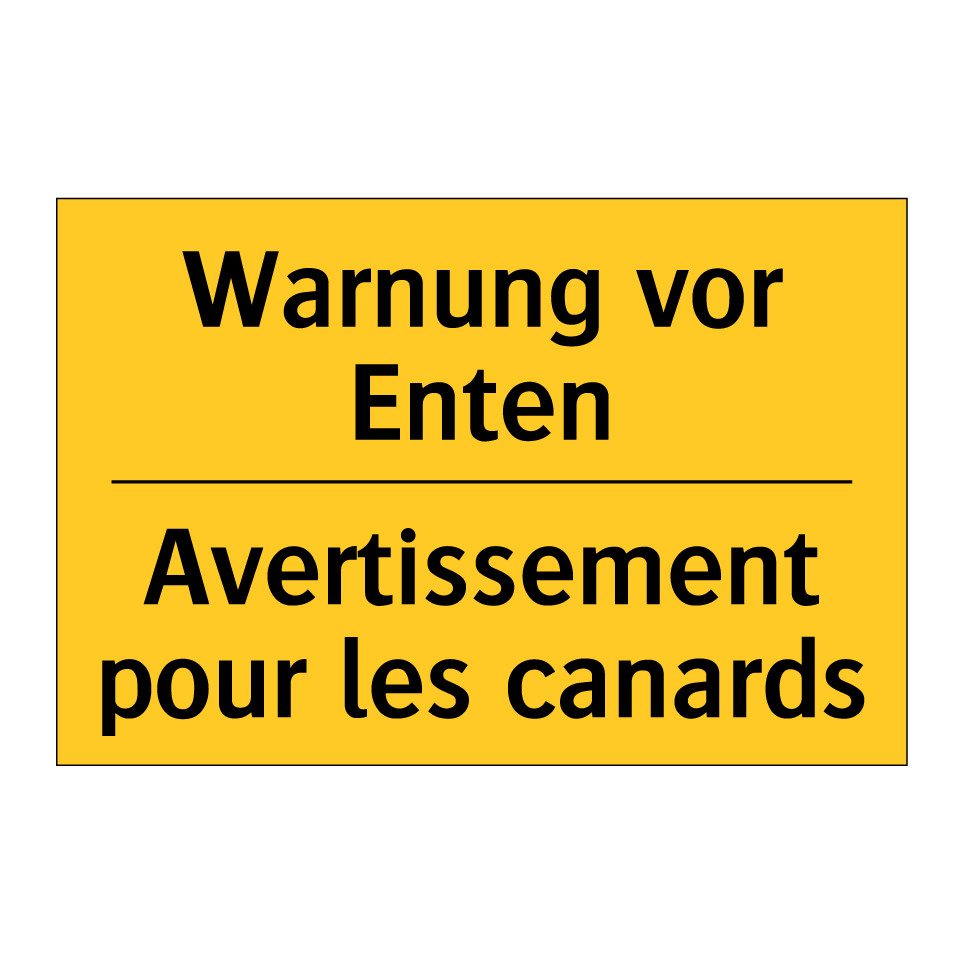 Warnung vor Enten - Avertissement pour les canards