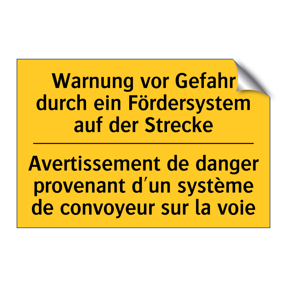 Warnung vor Gefahr durch ein Fördersystem /.../ - Avertissement de danger provenant /.../