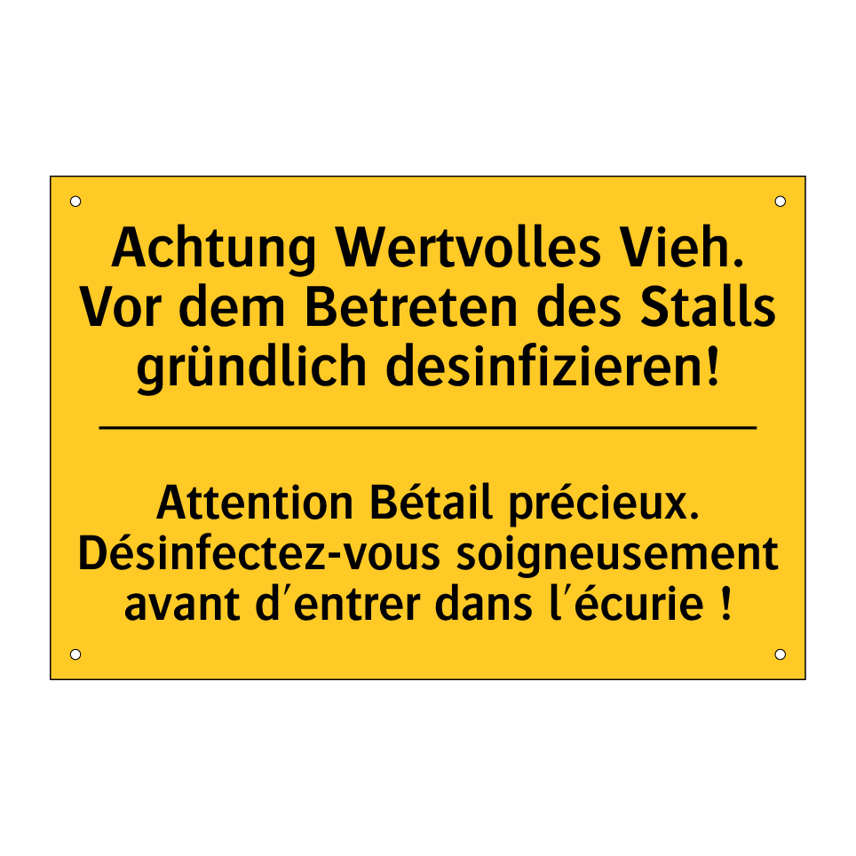 Achtung Wertvolles Vieh. Vor dem /.../ - Attention Bétail précieux. Désinfectez-vous /.../