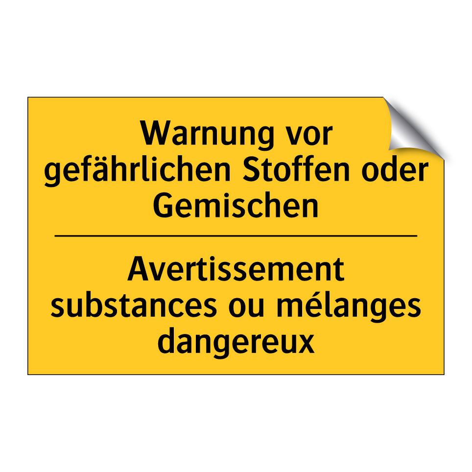 Warnung vor gefährlichen Stoffen /.../ - Avertissement substances ou mélanges /.../