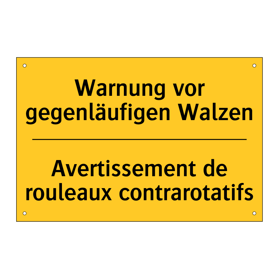Warnung vor gegenläufigen Walzen /.../ - Avertissement de rouleaux contrarotatifs /.../