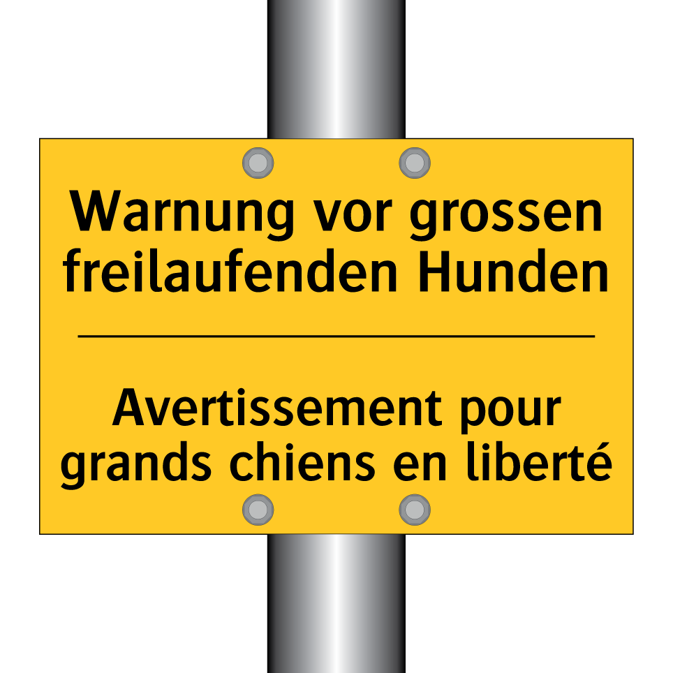 Warnung vor grossen freilaufenden /.../ - Avertissement pour grands chiens /.../