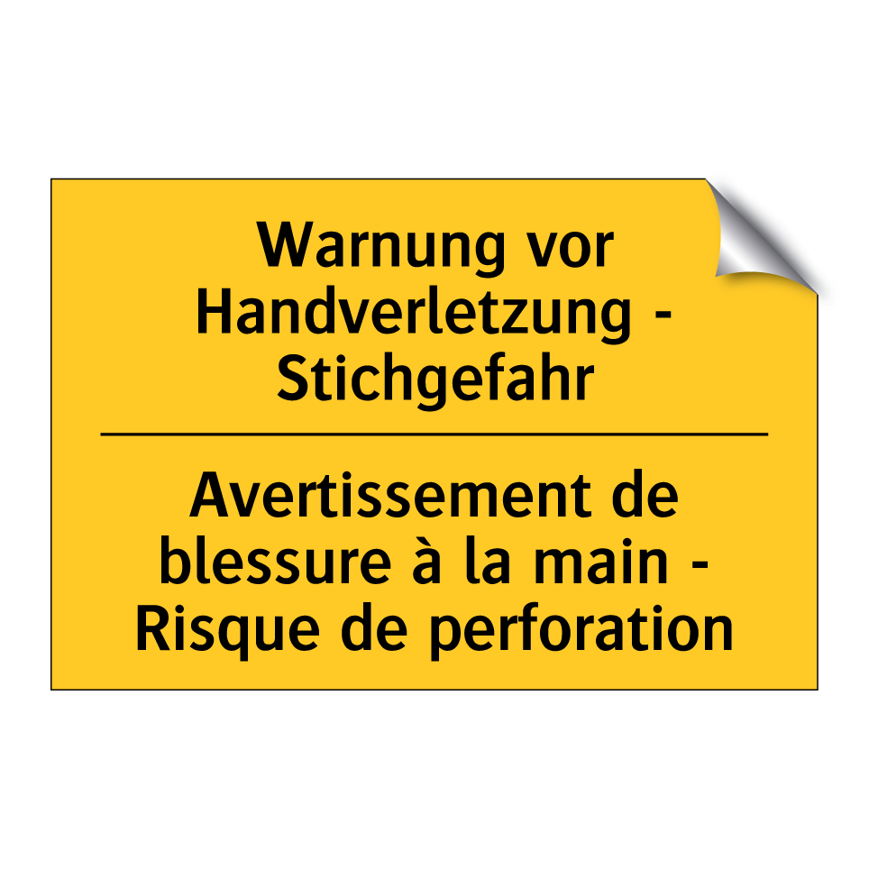 Warnung vor Handverletzung - Stichgefahr /.../ - Avertissement de blessure à la /.../