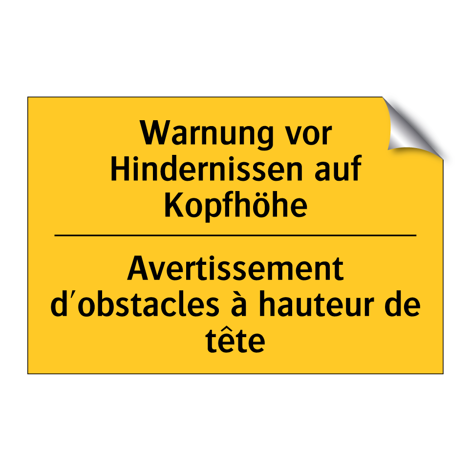 Warnung vor Hindernissen auf Kopfhöhe /.../ - Avertissement d'obstacles à hauteur /.../