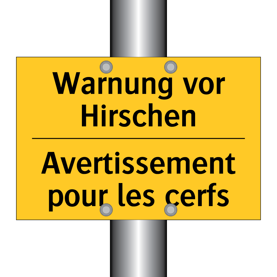 Warnung vor Hirschen - Avertissement pour les cerfs