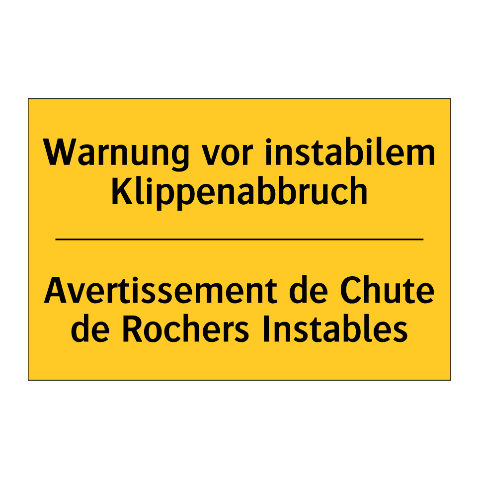 Warnung vor instabilem Klippenabbruch /.../ - Avertissement de Chute de Rochers /.../