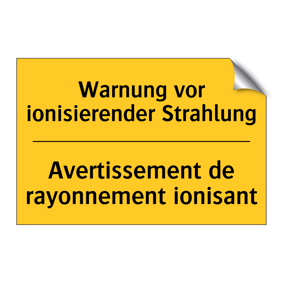 Warnung vor ionisierender Strahlung /.../ - Avertissement de rayonnement ionisant /.../