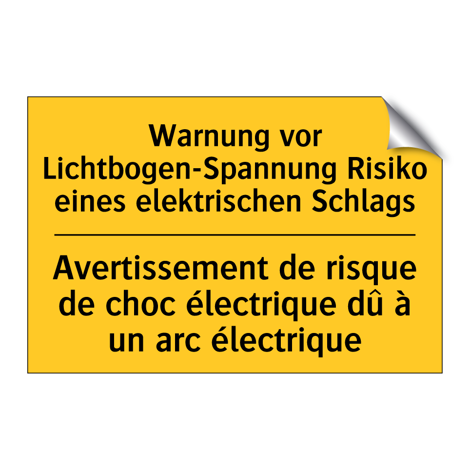 Warnung vor Lichtbogen-Spannung /.../ - Avertissement de risque de choc /.../