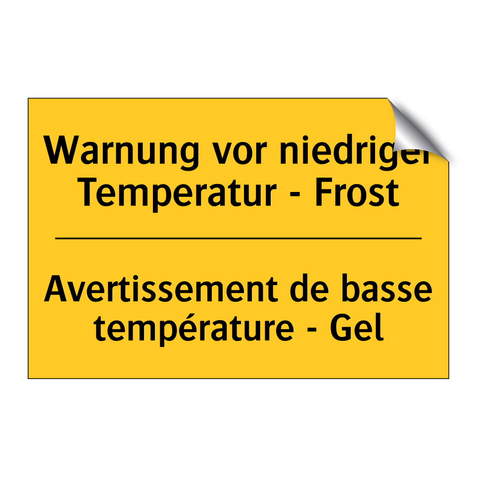 Warnung vor niedriger Temperatur /.../ - Avertissement de basse température /.../