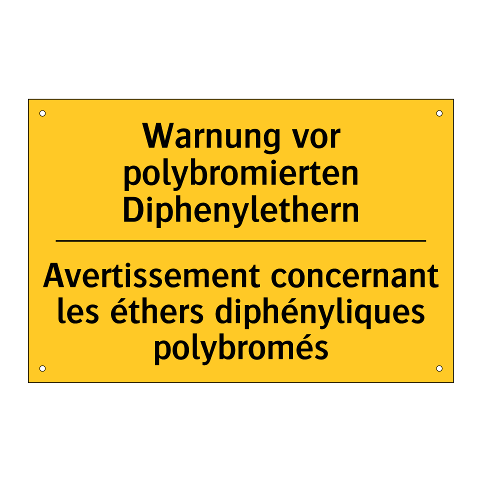 Warnung vor polybromierten Diphenylethern /.../ - Avertissement concernant les éthers /.../