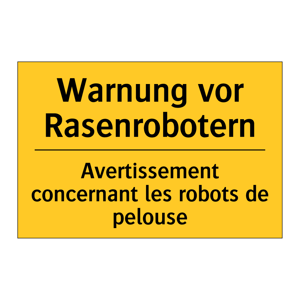 Warnung vor Rasenrobotern - Avertissement concernant les robots /.../