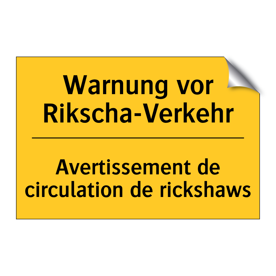 Warnung vor Rikscha-Verkehr - Avertissement de circulation de /.../