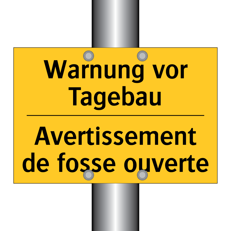 Warnung vor Tagebau - Avertissement de fosse ouverte