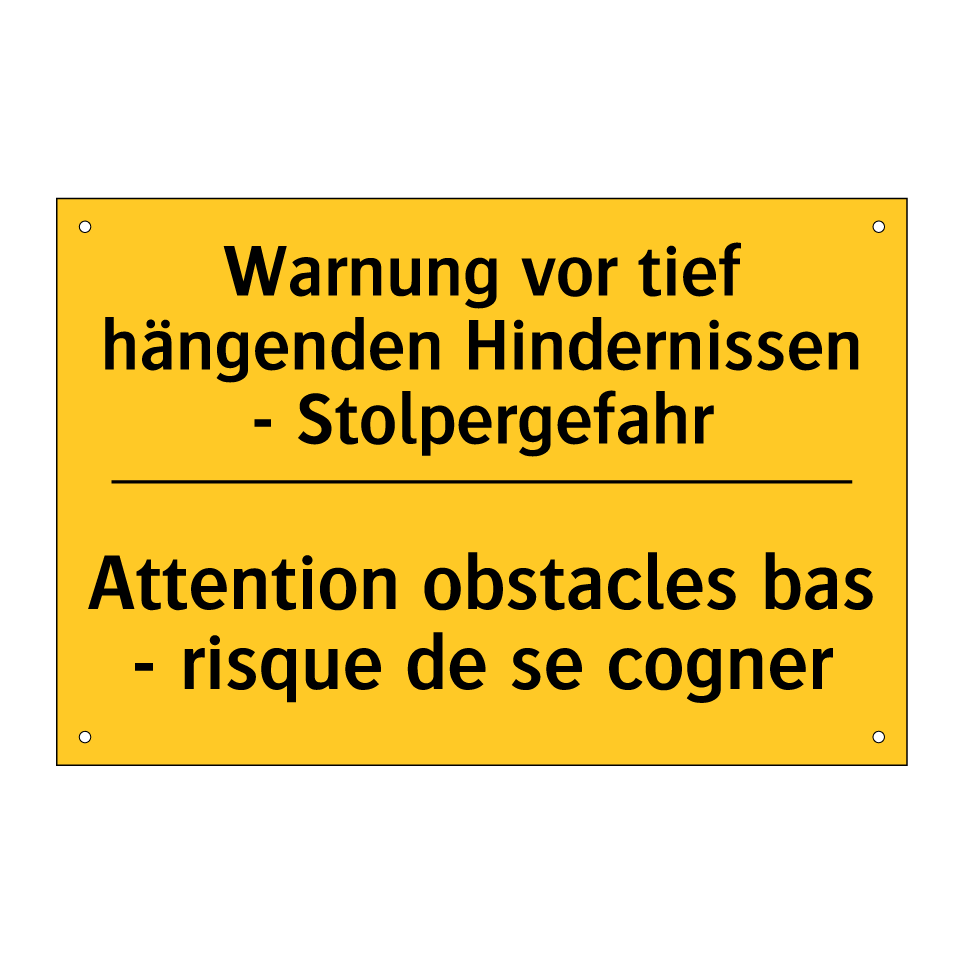 Warnung vor tief hängenden Hindernissen /.../ - Attention obstacles bas - risque /.../