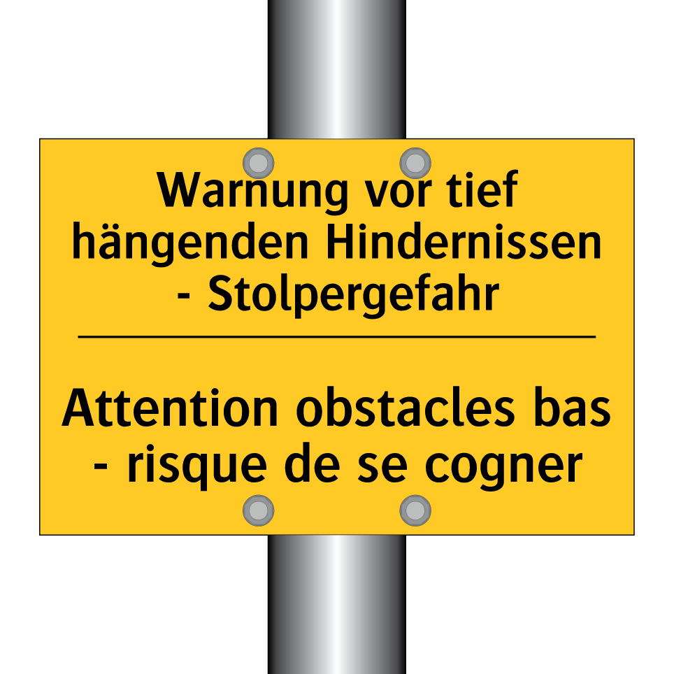 Warnung vor tief hängenden Hindernissen /.../ - Attention obstacles bas - risque /.../