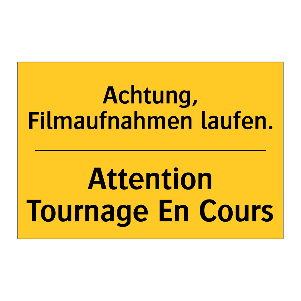 Achtung, Filmaufnahmen laufen. - Attention Tournage En Cours