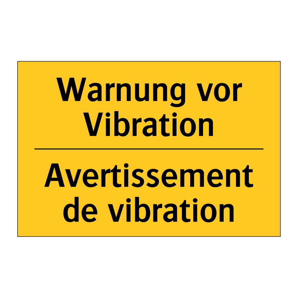 Warnung vor Vibration - Avertissement de vibration