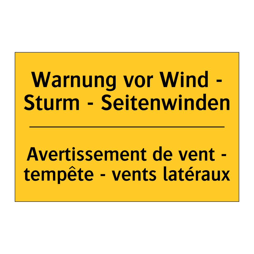 Warnung vor Wind - Sturm - Seitenwinden /.../ - Avertissement de vent - tempête /.../