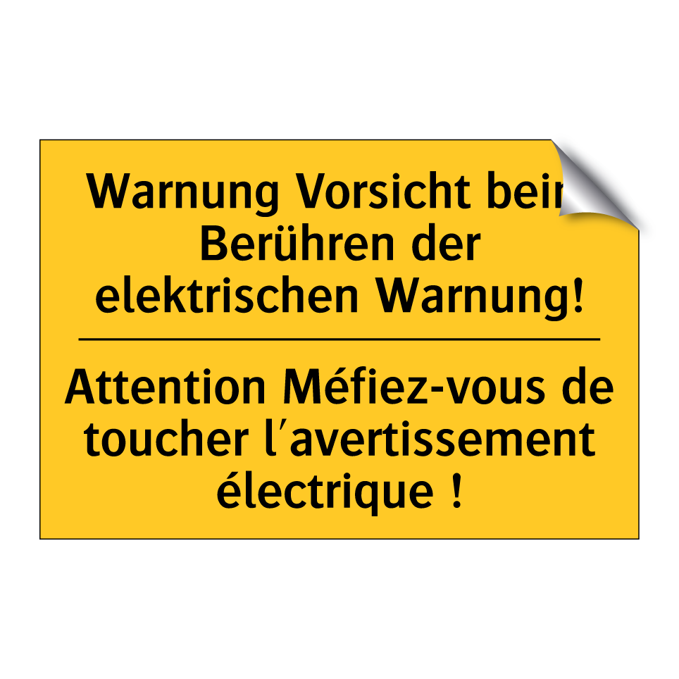 Warnung Vorsicht beim Berühren /.../ - Attention Méfiez-vous de toucher /.../