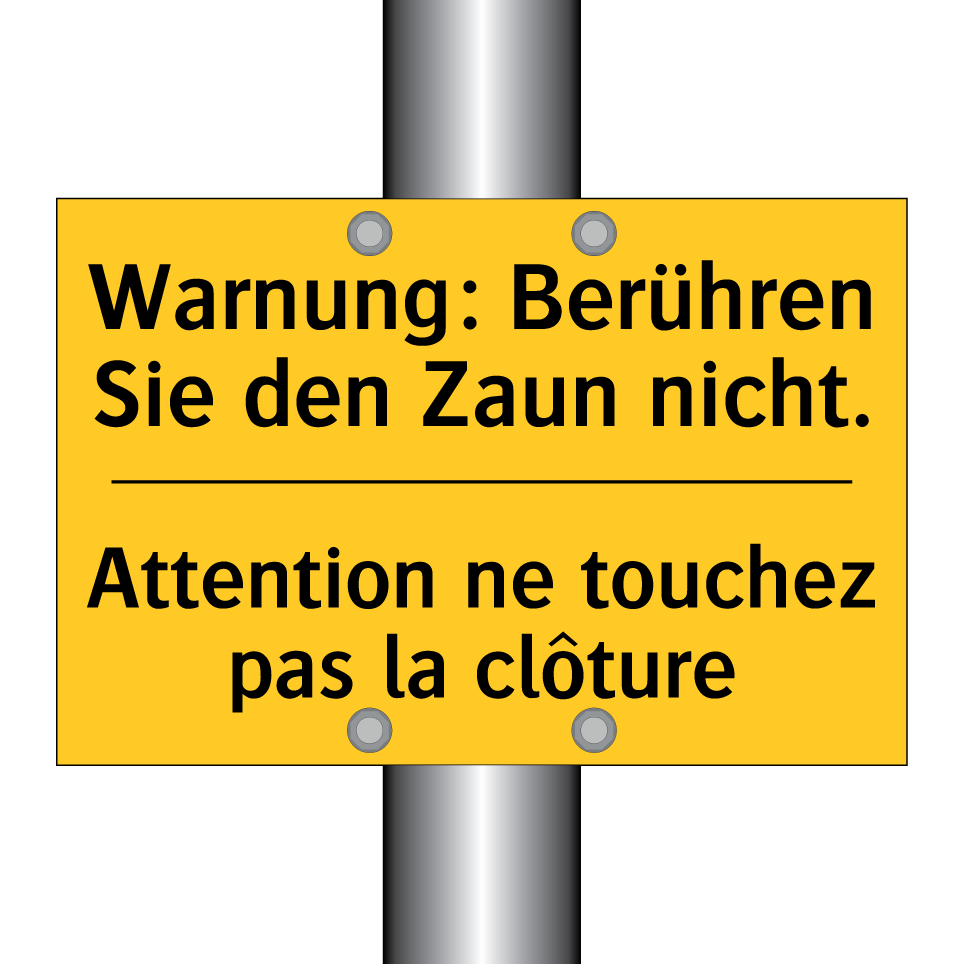 Warnung: Berühren Sie den Zaun /.../ - Attention ne touchez pas la clôture /.../