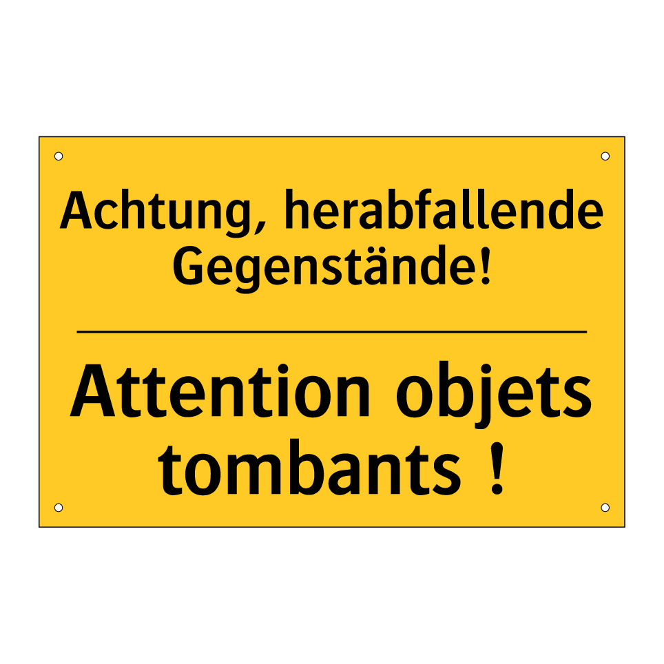 Achtung, herabfallende Gegenstände! /.../ - Attention objets tombants !
