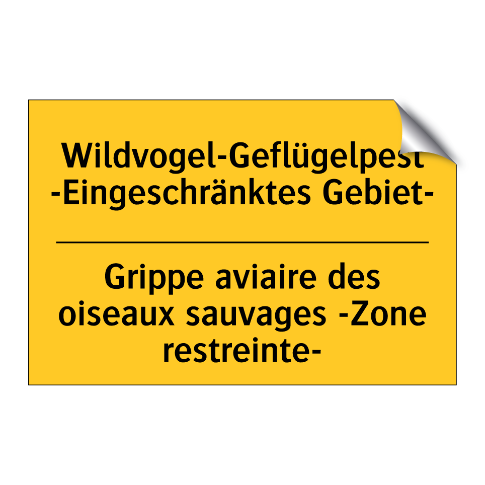 Wildvogel-Geflügelpest -Eingeschränktes /.../ - Grippe aviaire des oiseaux sauvages /.../