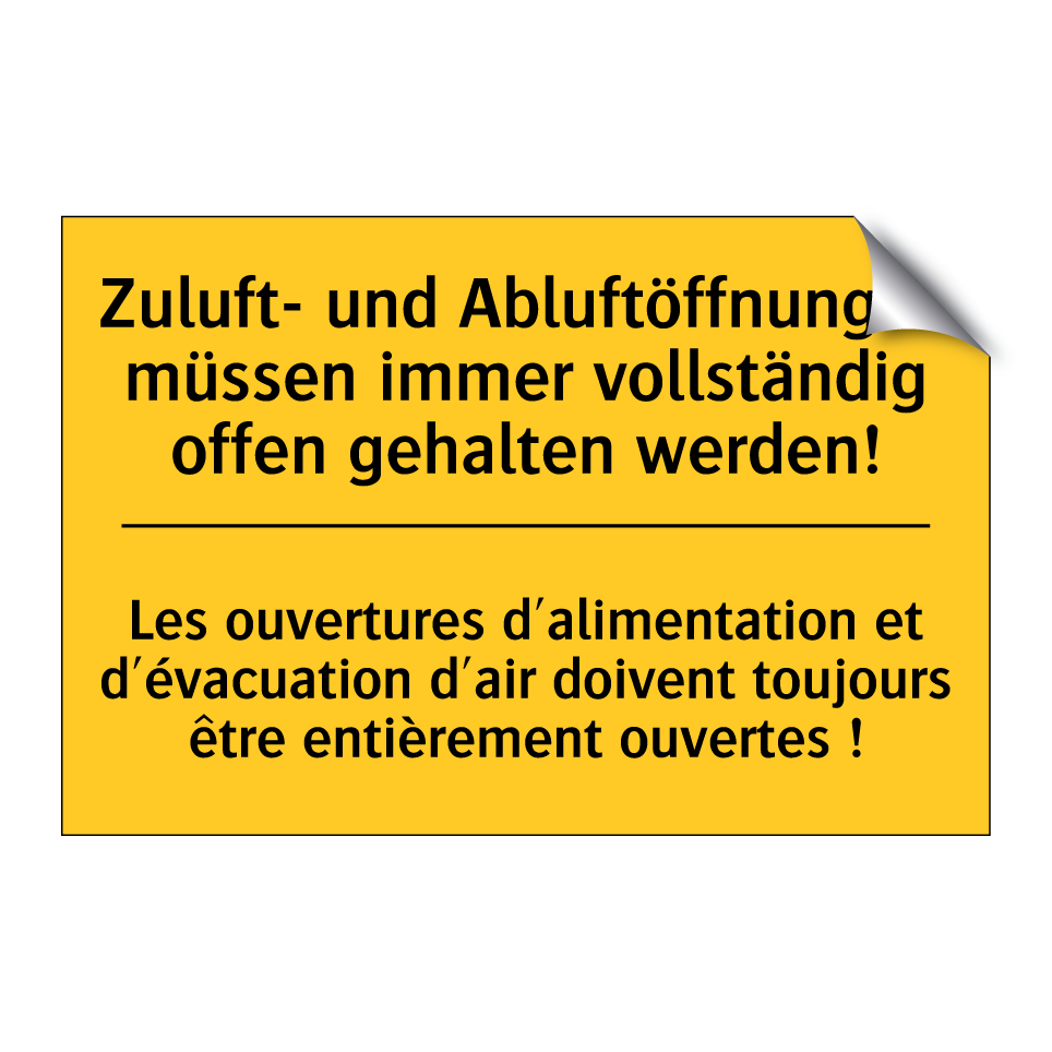 Zuluft- und Abluftöffnungen müssen /.../ - Les ouvertures d'alimentation /.../