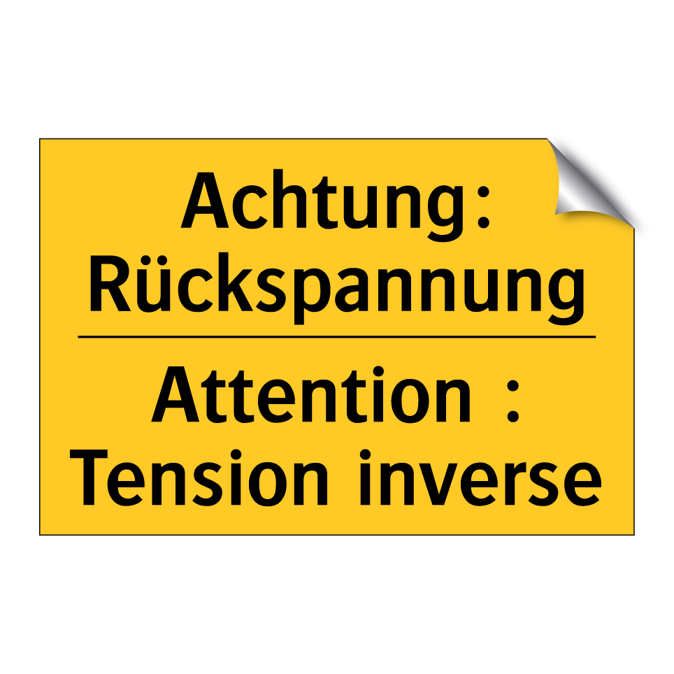 Achtung: Rückspannung - Attention : Tension inverse