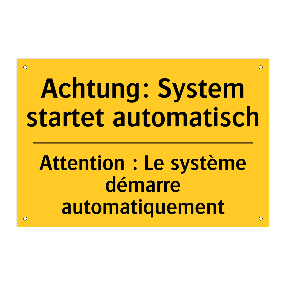 Achtung: System startet automatisch /.../ - Attention : Le système démarre /.../