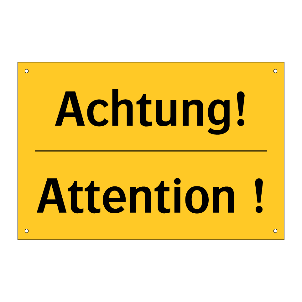 Achtung! - Attention !