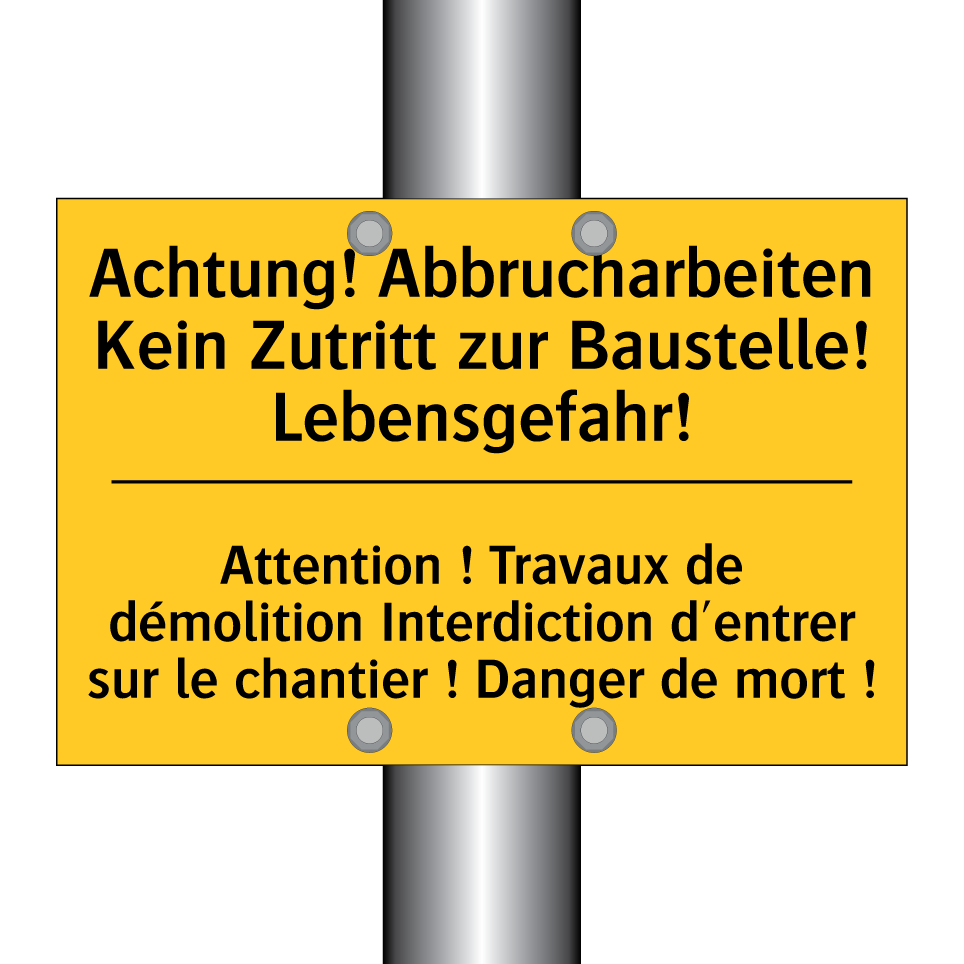 Achtung! Abbrucharbeiten Kein /.../ - Attention ! Travaux de démolition /.../