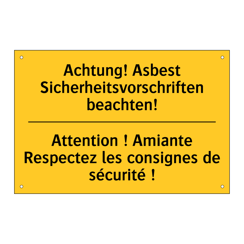 Achtung! Asbest Sicherheitsvorschriften /.../ - Attention ! Amiante Respectez /.../