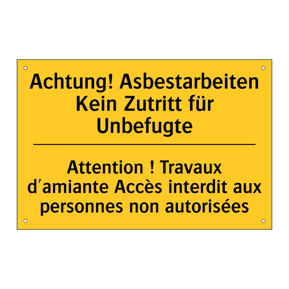 Achtung! Asbestarbeiten Kein Zutritt /.../ - Attention ! Travaux d'amiante /.../