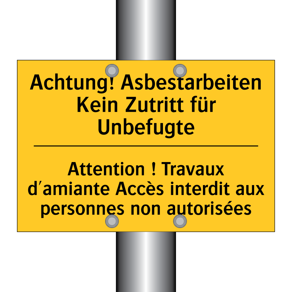 Achtung! Asbestarbeiten Kein Zutritt /.../ - Attention ! Travaux d'amiante /.../