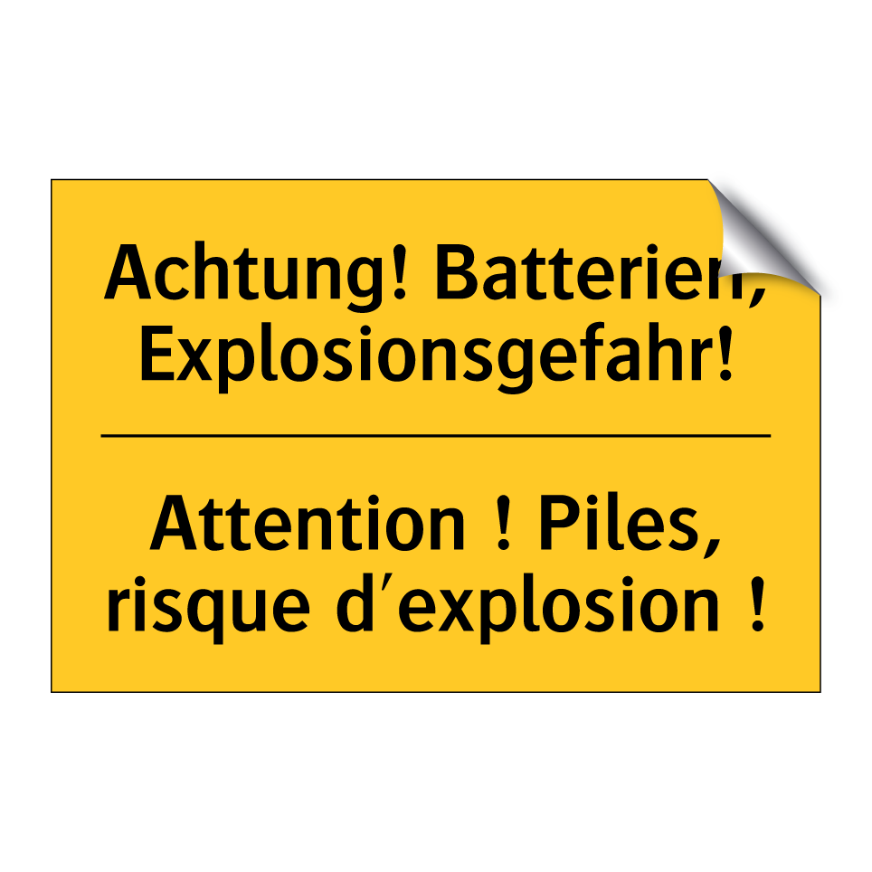 Achtung! Batterien, Explosionsgefahr! /.../ - Attention ! Piles, risque d'explosion /.../