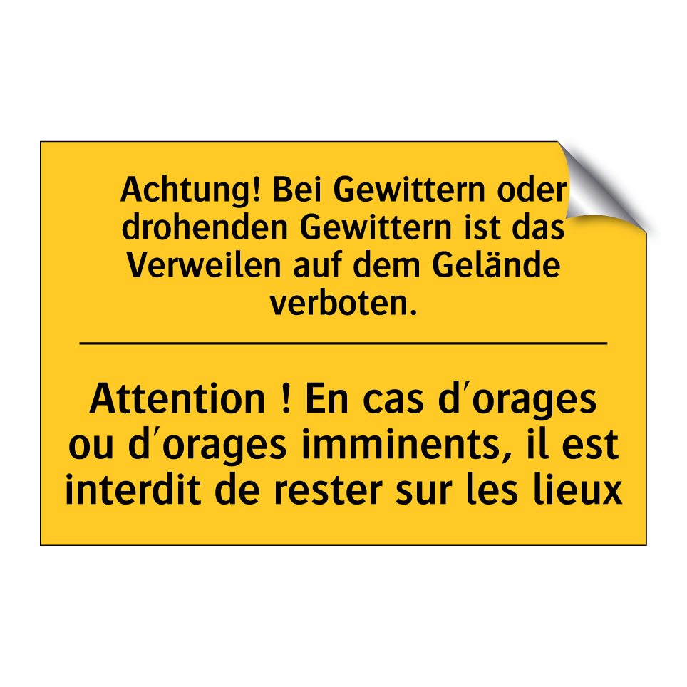 Achtung! Bei Gewittern oder drohenden /.../ - Attention ! En cas d'orages ou /.../