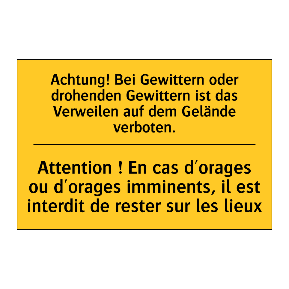 Achtung! Bei Gewittern oder drohenden /.../ - Attention ! En cas d'orages ou /.../