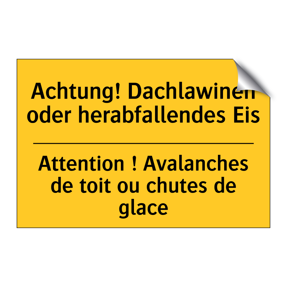 Achtung! Dachlawinen oder herabfallendes /.../ - Attention ! Avalanches de toit /.../