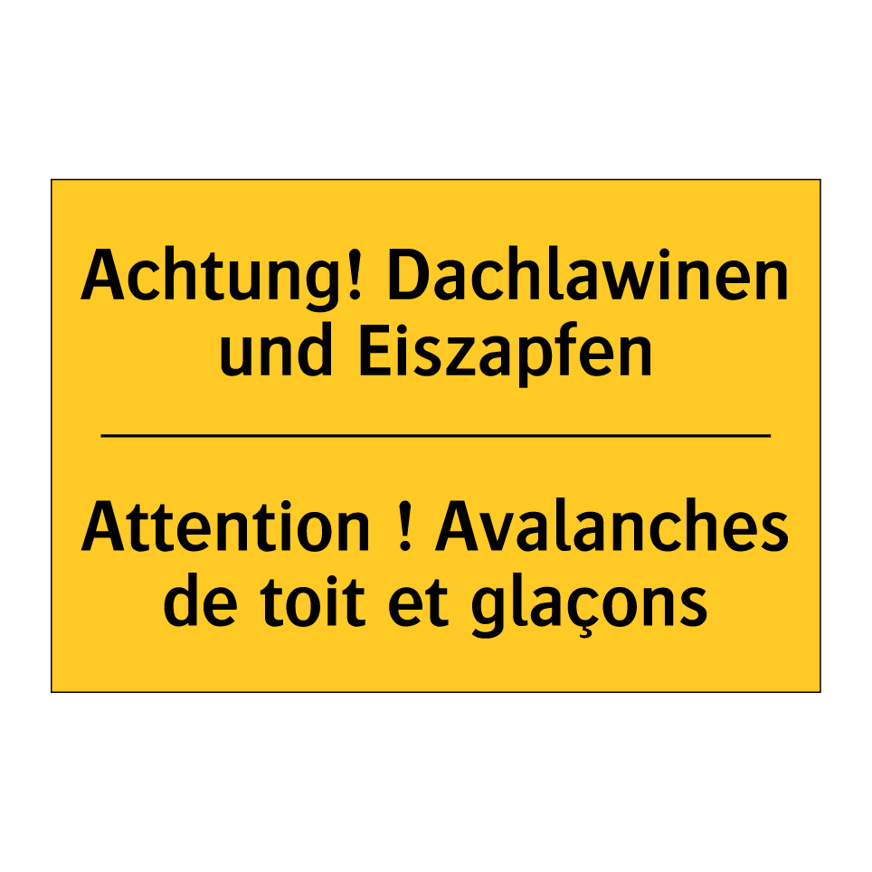 Achtung! Dachlawinen und Eiszapfen /.../ - Attention ! Avalanches de toit /.../