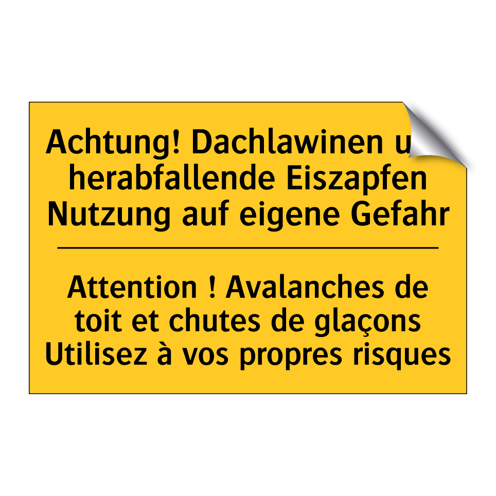 Achtung! Dachlawinen und herabfallende /.../ - Attention ! Avalanches de toit /.../