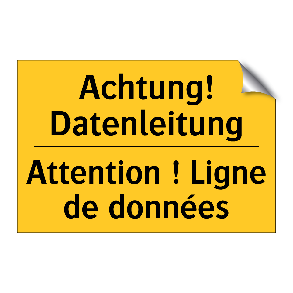 Achtung! Datenleitung - Attention ! Ligne de données